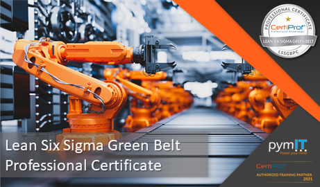 Certiprof Lean Six Sigma  Green Belt Professional Certificate (LSSGBPC)